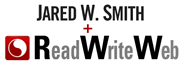 Jared W. Smith + ReadWriteWeb