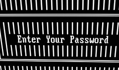 ENTER YOUR PASSWORD